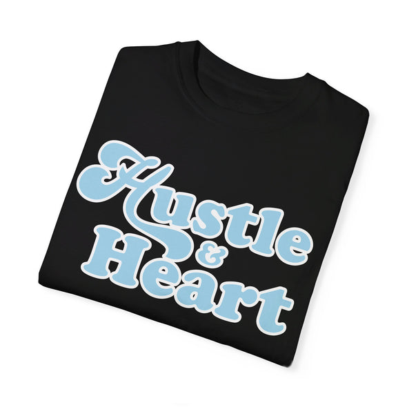 Hustle & Heart Garment-Dyed T-shirt (unisex)